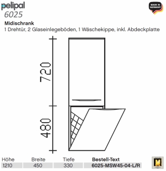 Pelipal 6025 Midischrank 30 cm Breite - 1 Tür / 1 Wäschekippe - MSW 45-04 
